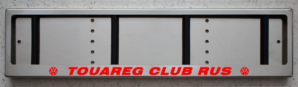 Клубная светящаяся рамка TOUAREG CLUB RUS из нержавеющей стали со светящейся надписью
